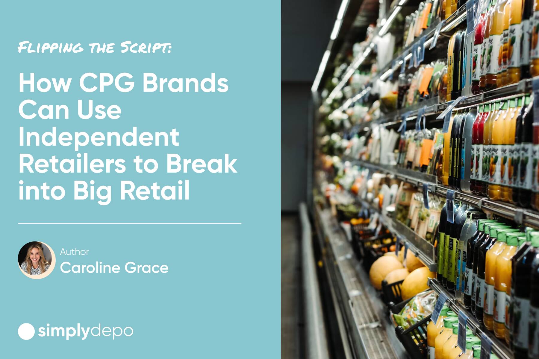 Flipping the Script: How CPG Brands Can Use Independent Retailers to Break into Big Retail